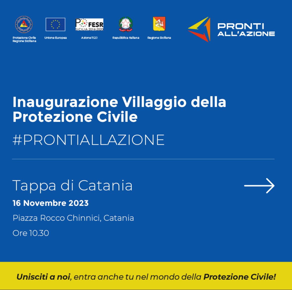 CATANIA, DOMANI IL SINDACO TRANTINO ED IL DIRETTORE GENERALE DELLA PROTEZIONE CIVILE SALVO COCINA INAUGURERANNO IL VILLAGGIO DELLA PRONTI ALL’AZIONE