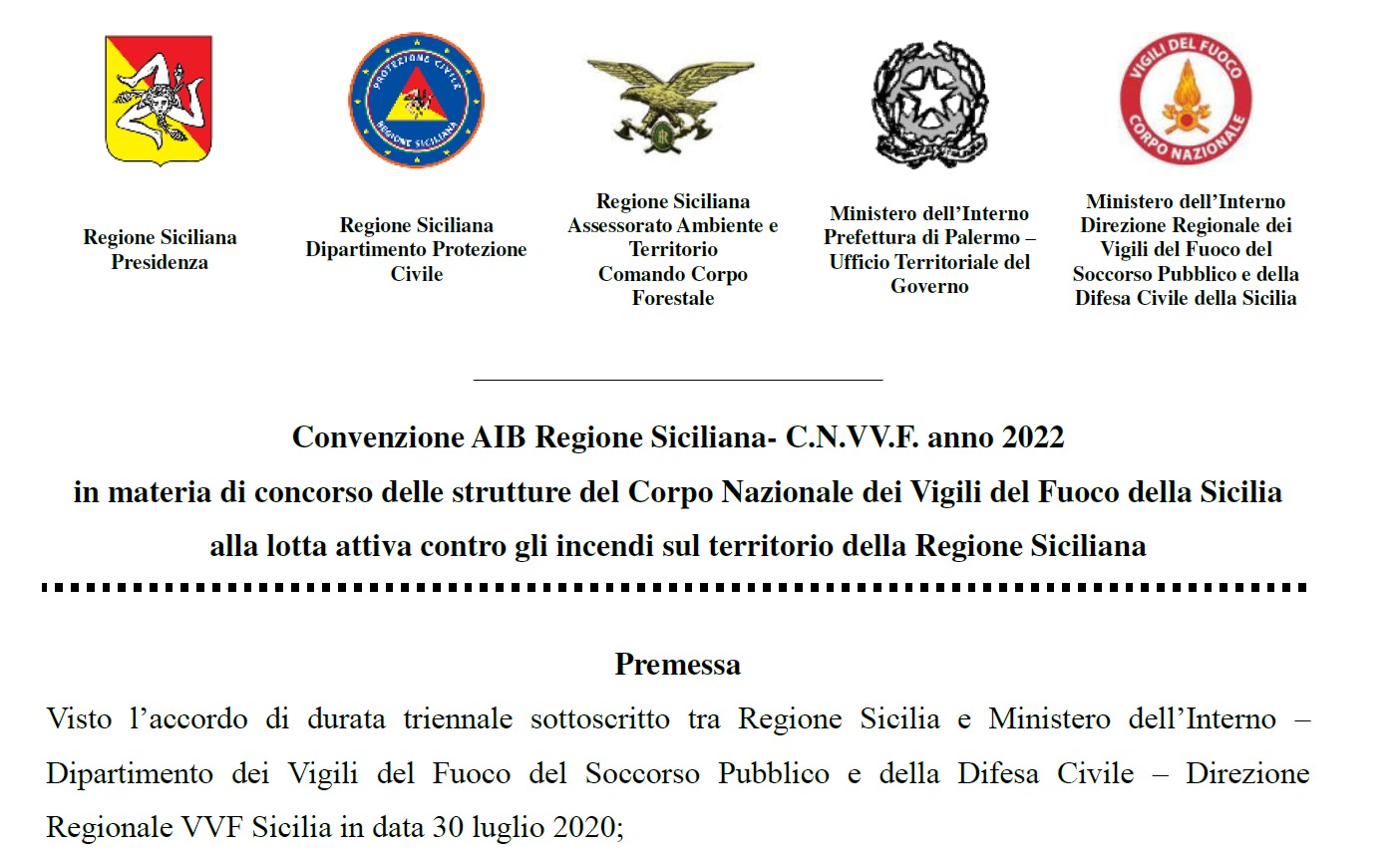 PALERMO,  Convenzione AIB per il  2022 in materia di concorso delle strutture del Corpo Nazionale dei Vigili del Fuoco della Sicilia alla lotta attiva contro gli incendi.