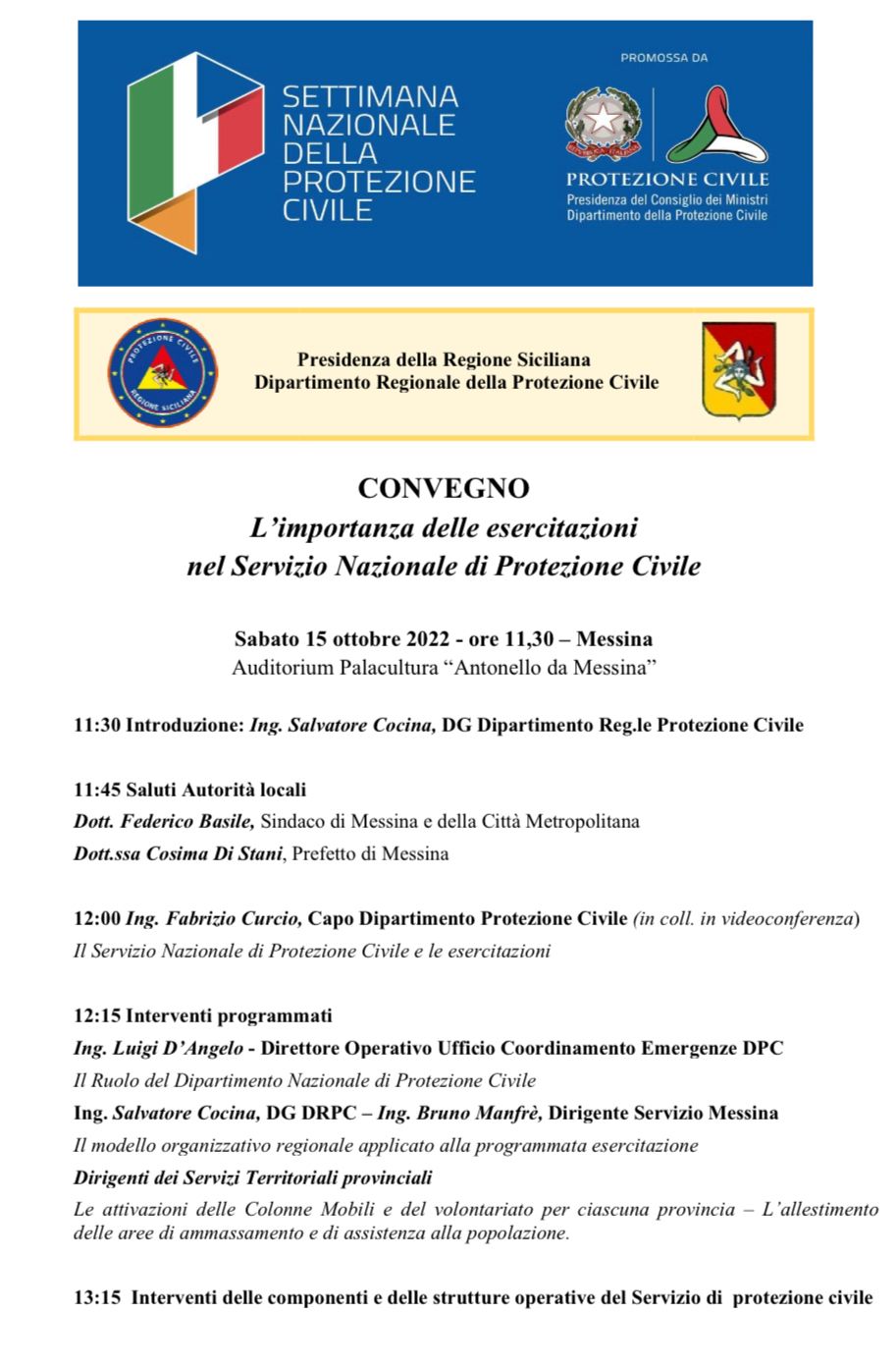 MESSINA - sabato 15 ottobre 2022  presso l’auditorium Palacultura il DRPC organizza un convegno l’importanza delle esercitazioni nel Servizio Nazionale di Protezione Civile