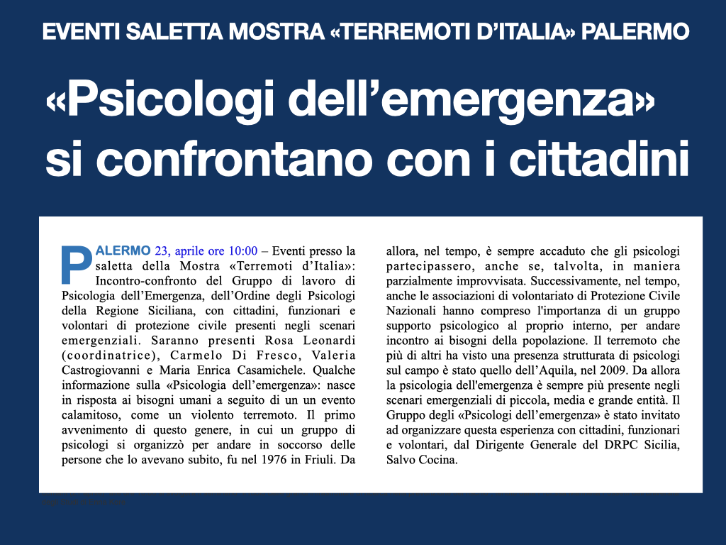 EVENTI SALETTA MOSTRA ’’TERREMOTI D’ITALIA’’ PALERMO ’’Psicologi dell’emergenza’’ si confrontano con i cittadini